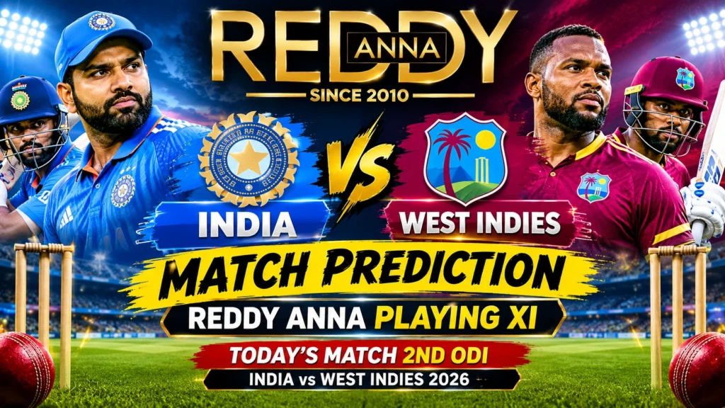 IND vs WI Reddy Anna Prediction, Reddy Anna Playing XI, Today's Match 2nd ODI, India vs West Indies 2026